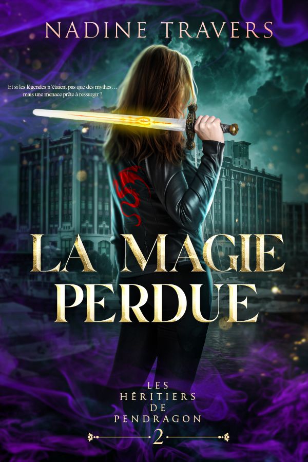 La Magie Perdue — Tome 2